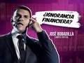 I added a video to a YouTube playlist ¿IGNORANCIA FINANCIERA? - JOSÉ BOBADILLA