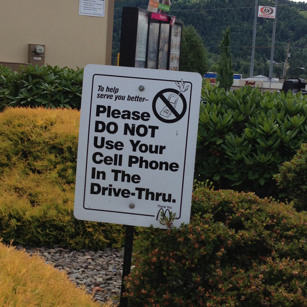 Funny Sign - No Cell Phones in the Drive Thru | RedGage