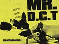 OUT NOW!! BANDMANRILL “MR. D.C.T" -